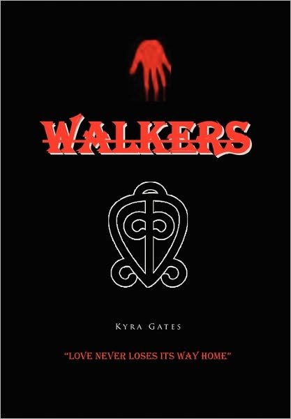 Cover for Kyra Gates · Walkers (Paperback Book) (2011)