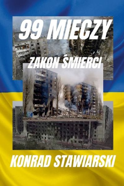 Cover for Konrad Stawiarski · 99 Mieczy (Paperback Book) (2022)