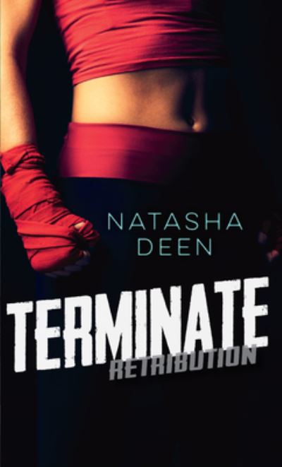 Cover for Natasha Deen · Terminate (Paperback Book) (2017)