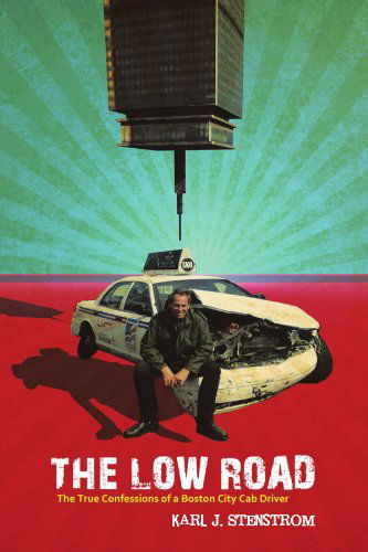 Cover for Karl J Stenstrom · The Low Road (Paperback Book) (2011)