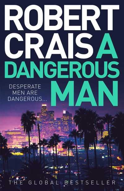 Cover for Robert Crais · A Dangerous Man (Paperback Book) [Export edition] (2019)