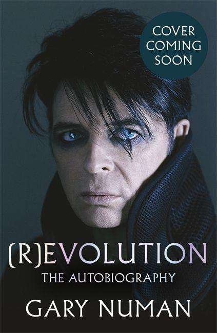 Cover for Gary Numan · (R)evolution: The Autobiography (Gebundenes Buch) (2020)