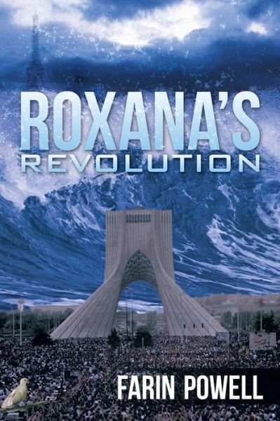 Cover for Farin Powell · Roxana's Revolution (Paperback Book) (2013)