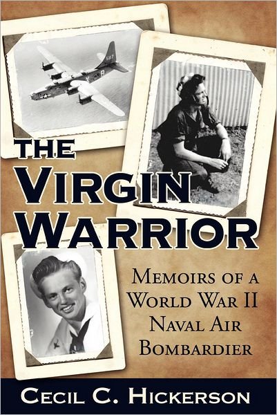 Cover for Cecil C Hickerson · The Virgin Warrior (Paperback Bog) (2012)