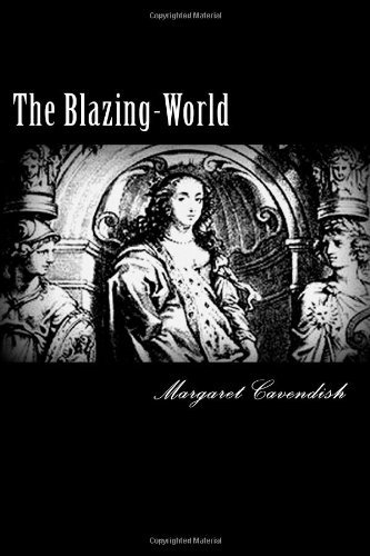 Cover for Margaret Cavendish · The Blazing-world (Paperback Book) (2013)