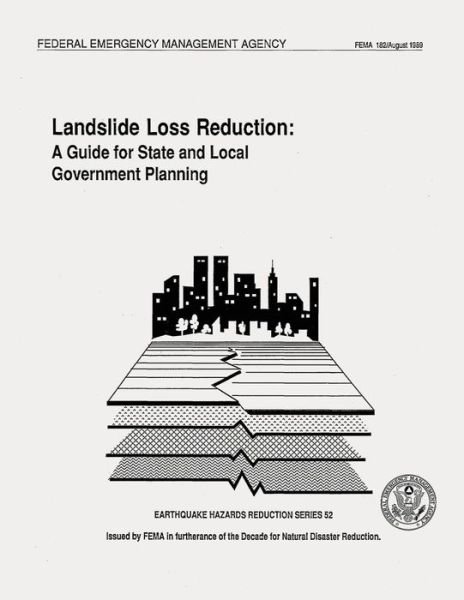 Federal Emergency Management Agency · Landslide Loss Reduction: a Guide for State and Local Government Planning (Fema 182) (Pocketbok) (2013)