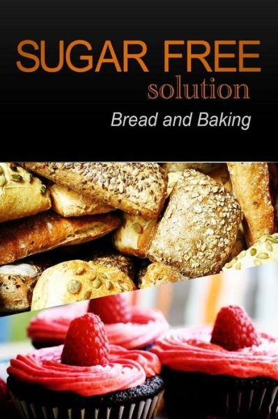 Cover for Sugar-free Solution 2 Pack Books · Sugar-free Solution - Bread and Baking (Paperback Book) (2013)