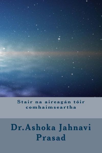 Cover for Ashoka Jahnavi Prasad · Stair na aireag n t ir comhaimseartha (Paperback Book) (2014)