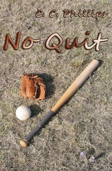 Cover for C C Phillips · No Quit (Paperback Book) (2015)