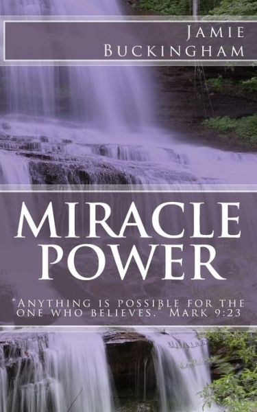 Cover for Jamie Buckingham · Miracle Power (Pocketbok) (2014)