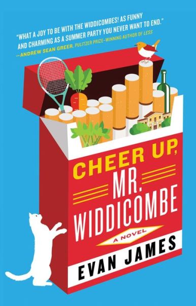 Cover for Evan James · Cheer Up, Mr. Widdicombe: A Novel (Taschenbuch) (2020)