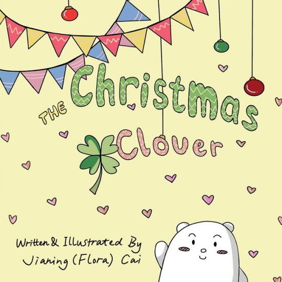 Cover for Jianing Cai · The Christmas Clover (Paperback Book) (2020)