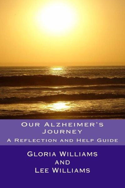 Cover for Lee Williams · Our Alzheimer's Journey (Paperback Book) (2019)