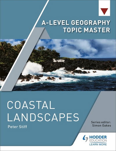 Cover for Peter Stiff · A-level Geography Topic Master: Coastal Landscapes (Paperback Book) (2018)