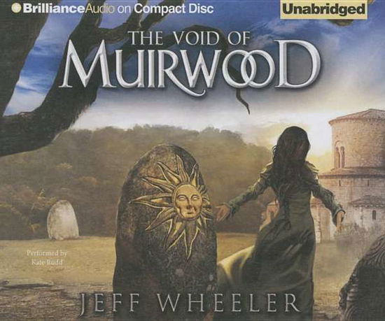 Cover for Jeff Wheeler · The Void of Muirwood (CD) (2015)