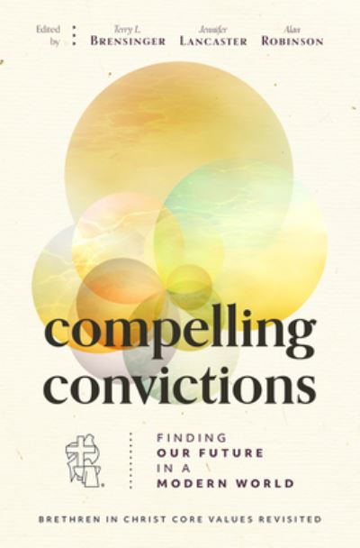Cover for Terry L. Brensinger · Compelling Convictions (Book) (2024)