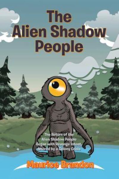 Cover for Maurice Brandon · The Alien Shadow People (Paperback Book) (2016)