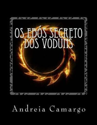 Cover for Andreia Camargo · Os Ebos Secreto dos Voduns (Paperback Book) (2015)