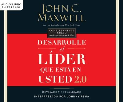 Cover for John C. Maxwell · Desarrolle el líder que está en usted 2.0 (Developing the Leader Within... (Spanish Edition) (Book) [Spanish edition] (2018)