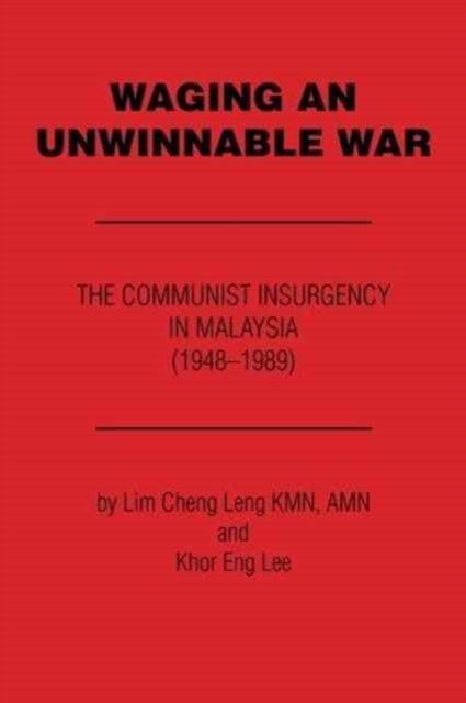 Cover for Lim Cheng Leng · Waging an Unwinnable War (Paperback Bog) (2016)