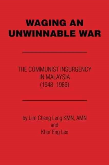 Cover for Lim Cheng Leng · Waging an Unwinnable War (Paperback Book) (2016)