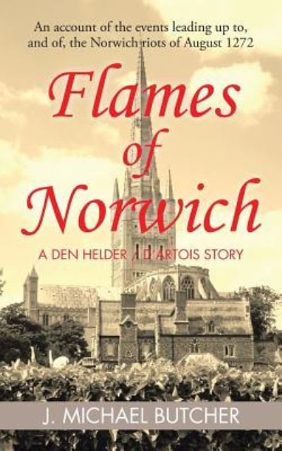 Cover for J Michael Butcher · Flames of Norwich (Pocketbok) (2016)