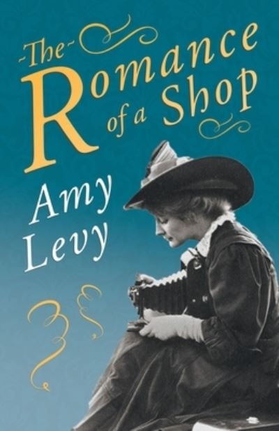 Cover for Amy Levy · The Romance of a Shop (Taschenbuch) (2020)