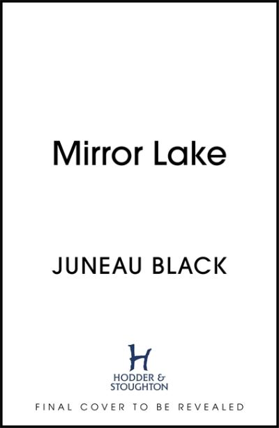 Cover for Juneau Black · Mirror Lake: Shady Hollow 3 - a cosy crime series of rare and sinister charm - Shady Hollow series (Paperback Book) (2022)