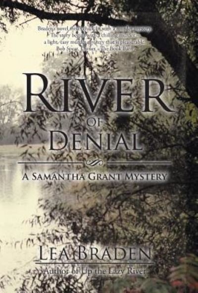 Cover for Lea Braden · River of Denial (Hardcover bog) (2016)
