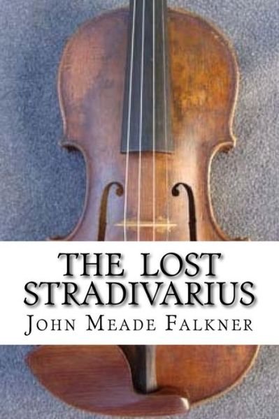 Cover for John Meade Falkner · The Lost Stradivarius (Pocketbok) (2016)