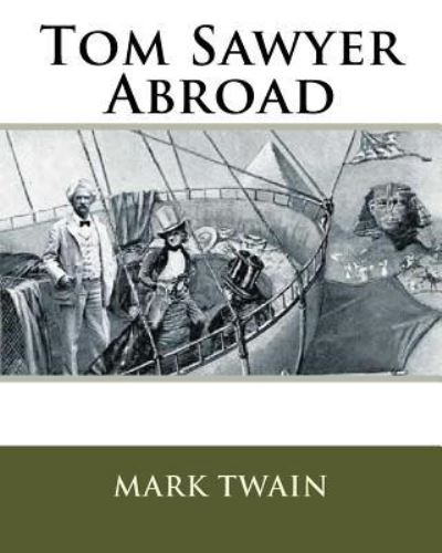 Cover for Mark Twain · Tom Sawyer Abroad (Paperback Bog) (1901)