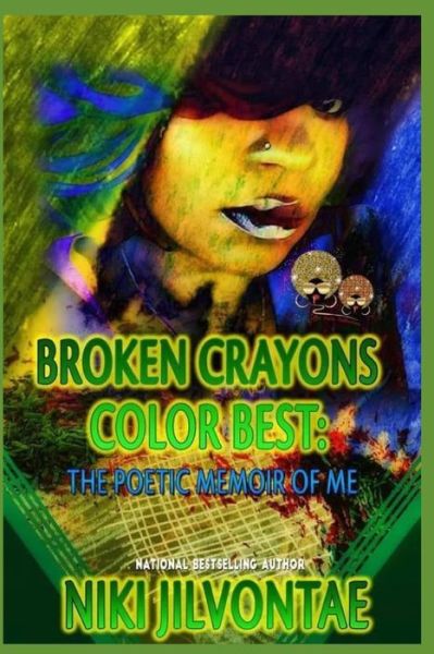 Cover for Niki Jilvontae · Broken Crayons Color Best (Paperback Book) (2016)