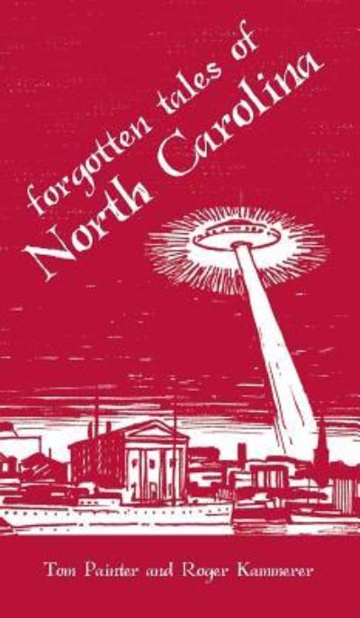Cover for Tom Painter · Forgotten Tales of North Carolina (Hardcover Book) (2006)