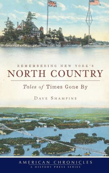 Cover for Dave Shampine · Remembering New York's North Country (Hardcover Book) (2009)