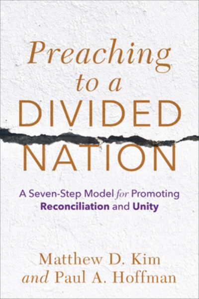 Cover for Matthew D. Kim · Preaching to a Divided Nation (Hardcover Book) (2022)