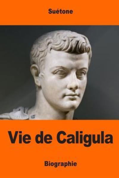 Cover for Suetone · Vie de Caligula (Paperback Book) (2017)