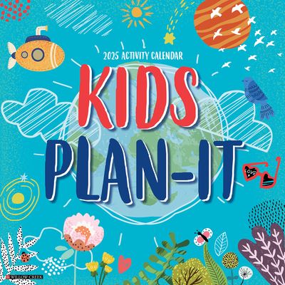 Kid's Plan It - Activity 2025 12 X 12 Wall Calendar - Willow Creek Press - Marchandise - Willow Creek Press Calendars - 9781549243622 - 10 septembre 2024