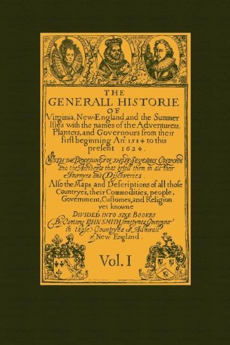 The Generall Historie of Virginia Vol 1 - John Smith - Bøger - Applewood Books - 9781557093622 - 10. oktober 2006