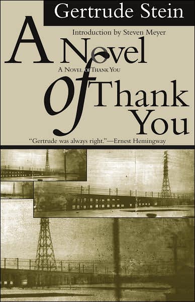 Novel of Thank You - American Literature (Dalkey Archive) - Ms Gertrude Stein - Books - Dalkey Archive Press - 9781564783622 - July 14, 1994