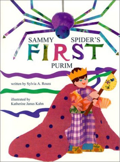 Sammy Spider's First Purim - Sylvia A. Rouss - Livros - Kar-Ben Copies Ltd - 9781580130622 - 1 de agosto de 2000