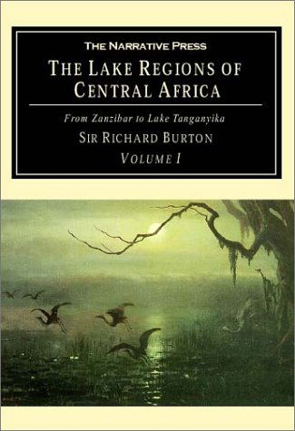 Cover for Sir Richard Francis Burton · The Lake Regions of Central Africa (From Zanzibar to Lake Tanganyika) (Taschenbuch) (2001)