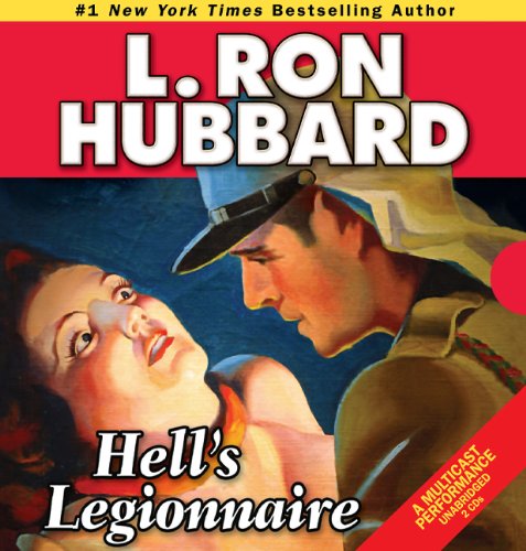 Cover for L. Ron Hubbard · Hell's Legionnaire (Audiobook (CD)) [First Edition, Unabridged edition] (2011)