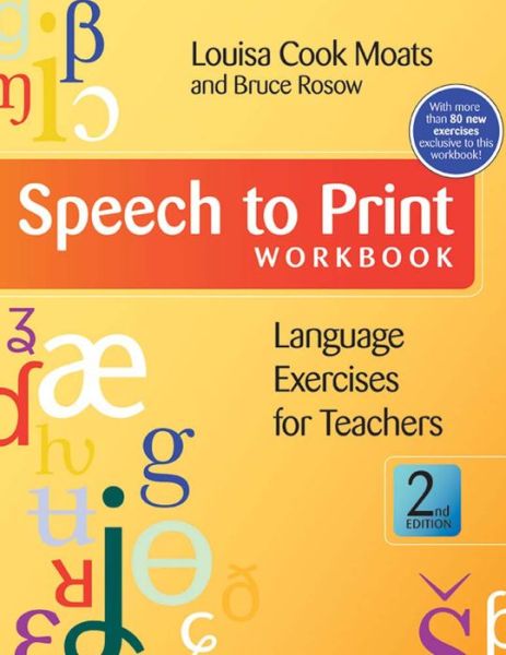 Speech to Print Workbook: Language Exercises for Teachers - Louisa Cook Moats - Books - Brookes Publishing Co - 9781598571622 - March 30, 2011