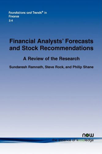 Cover for Sundaresh Ramnath · A Review of Research Related to Financial Analysts' Forecasts and Stock Recommendations: A Review of the Research - Foundations and Trends (R) in Finance (Paperback Book) (2008)