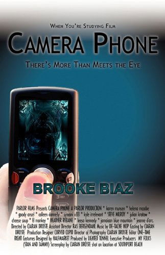 Camera Phone - Brooke Biaz - Books - Parlor Press - 9781602351622 - December 11, 2009