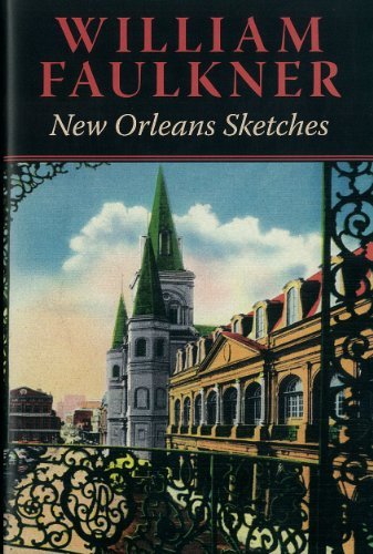 Cover for William Faulkner · New Orleans Sketches (Innbunden bok) [Reprint edition] (2010)