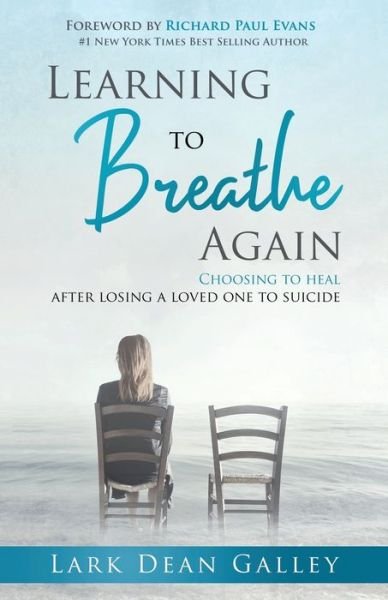 Cover for Lark Dean Galley · Learning to Breathing Again (Paperback Bog) (2020)