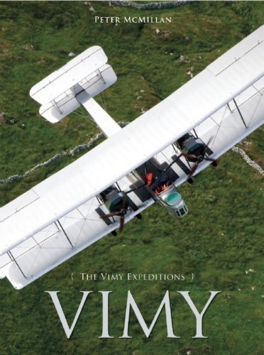 The Vimy Expeditions - Peter Mcmillan - Books - Insight Editions - 9781608870622 - November 1, 2011