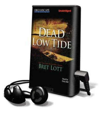 Cover for Bret Lott · Dead Low Tide (N/A) (2012)