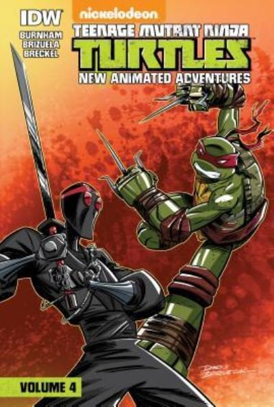 Cover for Erik Burnham · Teenage Mutant Ninja Turtles : New Animated Adventures Volume 4 (Gebundenes Buch) (2015)